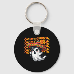 Me Ghosta Funny Mexican Halloween Ghost Women Key Ring