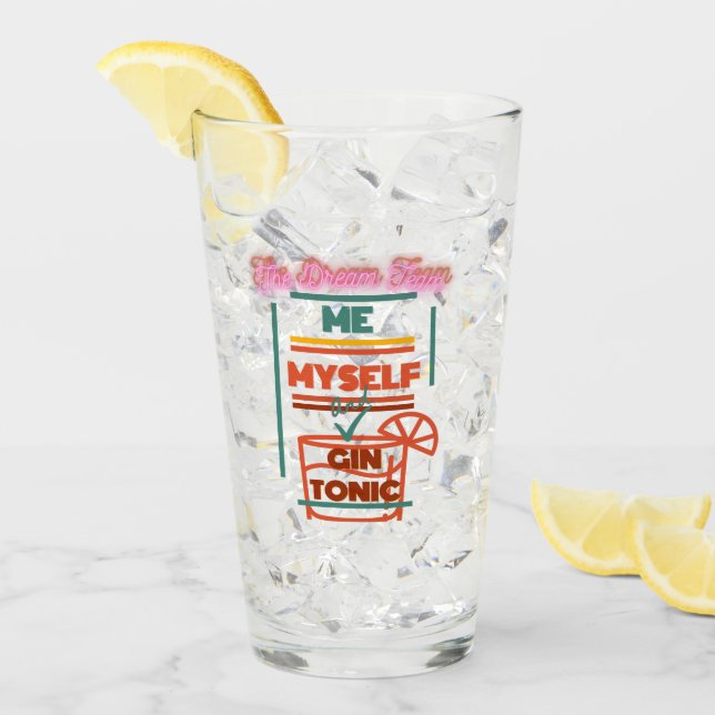 'Me & Gin Tonic Dream Team' Glass Tumbler (Front Ice)
