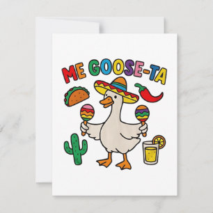 Me Goose-Ta Funny Mexican Spanish Goose  Card