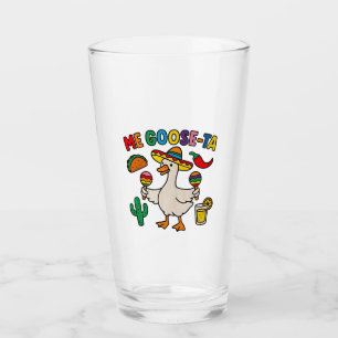 Me Goose-Ta Funny Mexican Spanish Goose  Glass