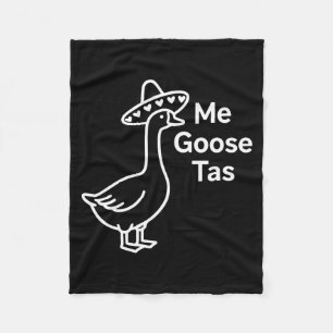Me Goose Tas Funny Mexican Goose Pun Silly Goose C Fleece Blanket