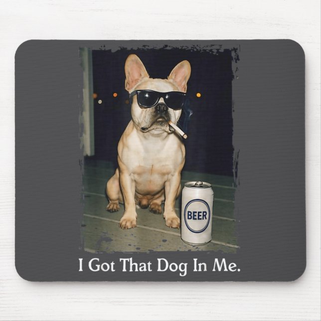 Me Got Dog French Bulldog Smoking Mouse Mat (Front)