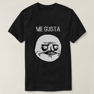 ME GUSTA (BLACK) T-Shirt