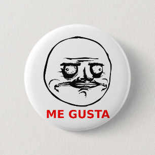 Me Gusta Face with Text 6 Cm Round Badge