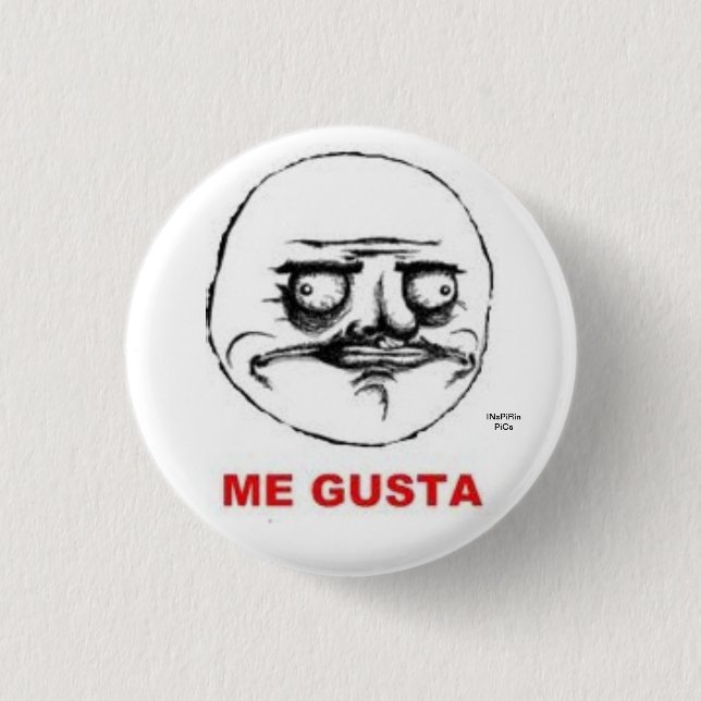 Me Gusta Meme 3 Cm Round Badge (Front)