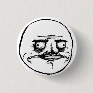 ME GUSTA MEME 3 CM ROUND BADGE