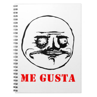 Me Gusta - meme Notebook