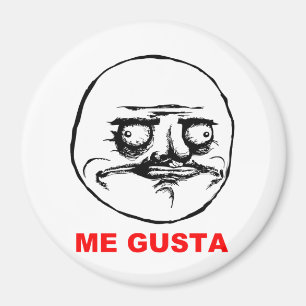 Me Gusta Rage Face Meme Magnet