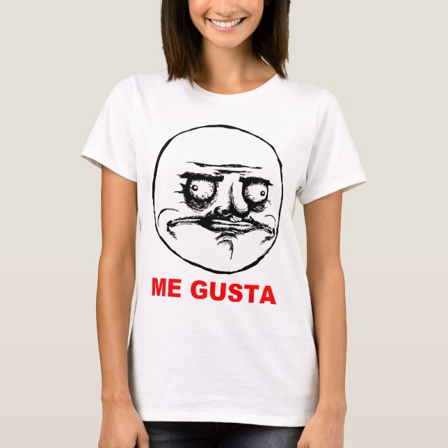Me Gusta Rage Face Meme T-Shirt (Front)