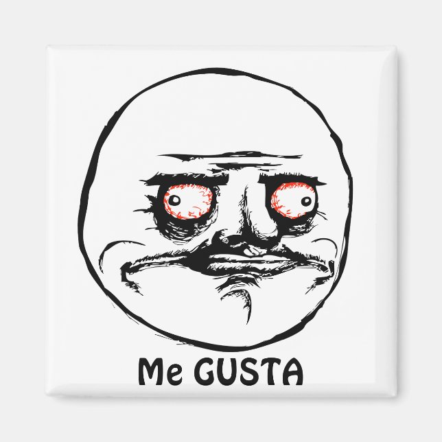 Me Gusta raging comic face Magnet (Front)