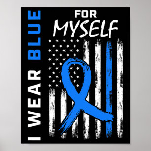 Me I Wear Blue For Myself Diabetes Awareness Ameri Poster