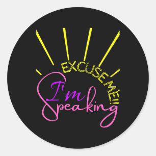 Me I'm Speaking Funny Kamala Harris 2  Classic Round Sticker