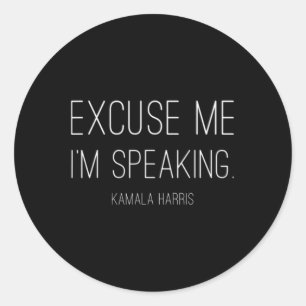 Me I'm Speaking Funny Kamala Harris Joe Biden Gift Classic Round Sticker