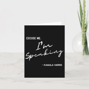 Me I'm Speaking Kamala Harris International Women Card