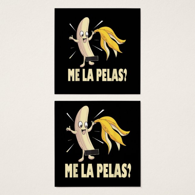 Me La Pelas (Front & Back)
