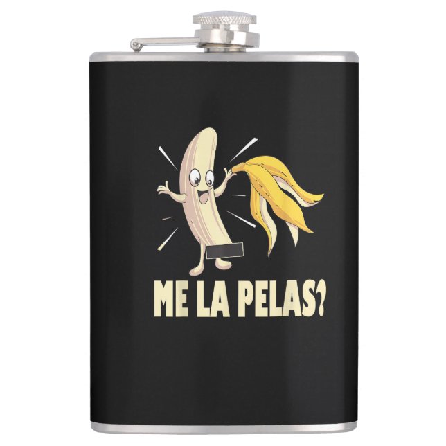 Me La Pelas Hip Flask (Front)
