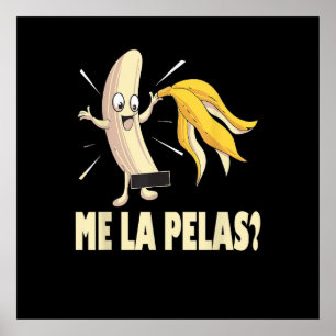 Me La Pelas Poster