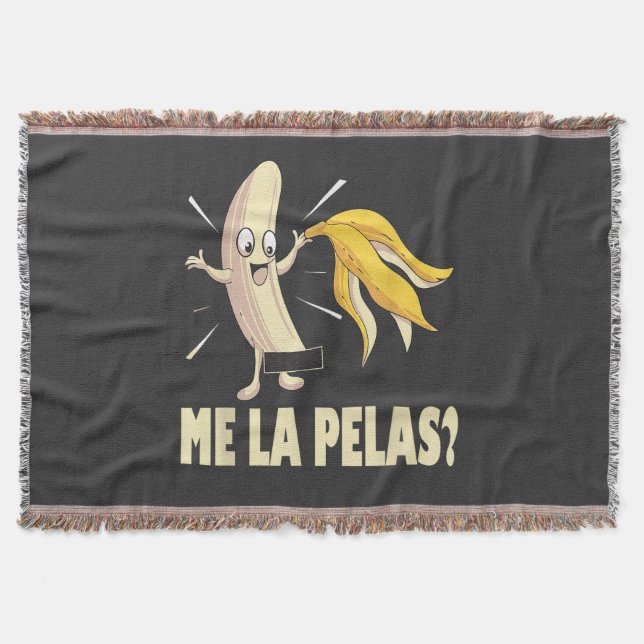 Me La Pelas Throw Blanket (Front)