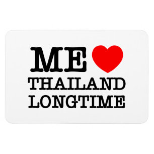 ME LOVE THAILAND LONGTIME MAGNET