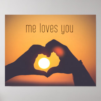 Me Loves You Photography Art on Poster