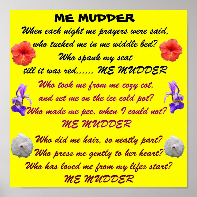 ME MUDDER poem poster (Front)