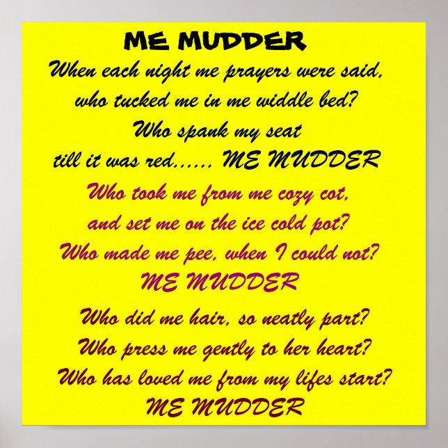 ME MUDDER poem poster (Front)