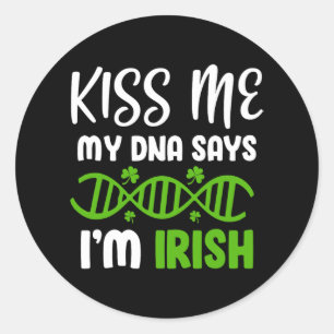 Me My Dna Says I'm Irish Family History Outfit Classic Round Sticker