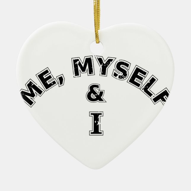 Me Myself And I Typography Ceramic Tree Decoration (Front)