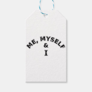 Me Myself And I Typography Gift Tags