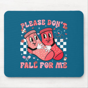 Me Please Don' Fall Physical Therapist Mouse Mat