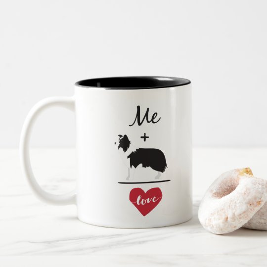 Me plus Border Collie equal Love Two-Tone Mug