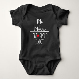 Me Plus Mummy Equals One Broke Daddy Baby Bodysuit
