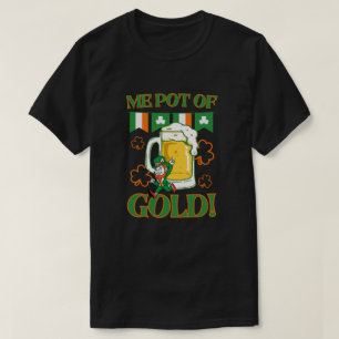 Me pot of gold irish beer T-Shirt