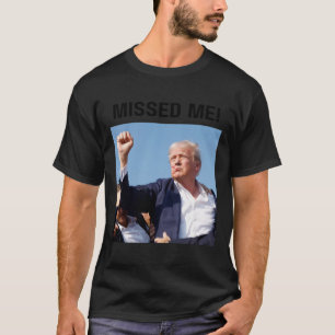 Me! President Trump  T-Shirt