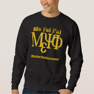 Me Psi Phi Black Sweatshirt