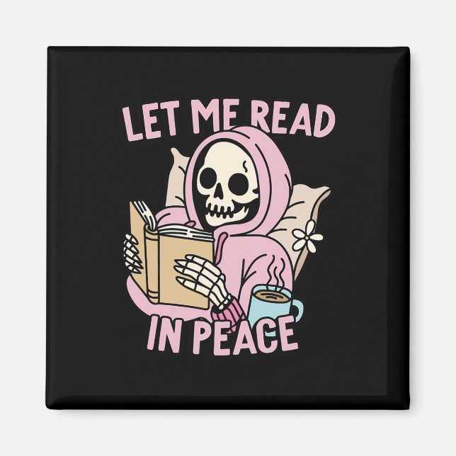 Me Read In Peace Funny Ghost Reading Book Hallowee Magnet (Front)