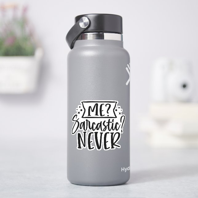 Me? Sarcastic? Never! (HydroFlask)