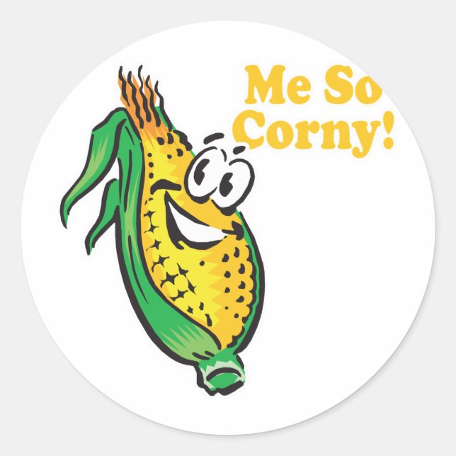 Me SO Corny  corn  cob Classic Round Sticker (Front)