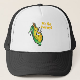 Me SO Corny  corn  cob Trucker Hat
