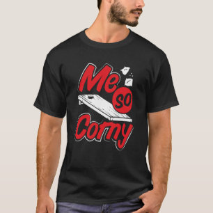 Me So Corny Cornhole T-Shirt