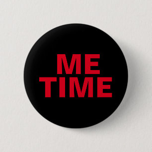 Me Time Button