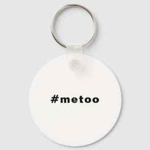 me too, #metoo, pride Black white Key Ring