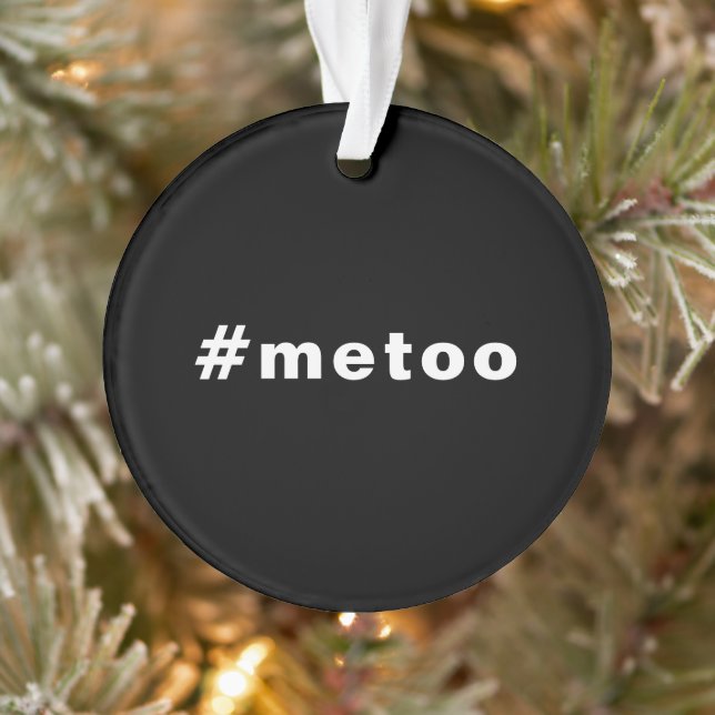 me too, #metoo, pride Black white Ornament (Tree)