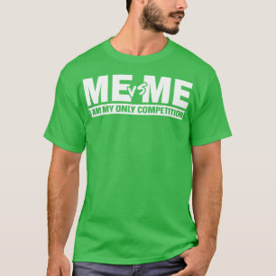 Me vs Me 1 T-Shirt