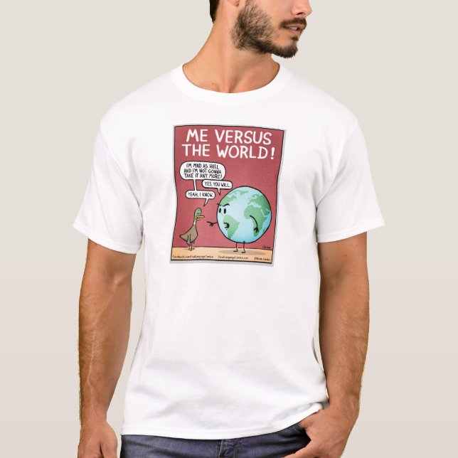 Me Vs the World T-Shirt (Front)
