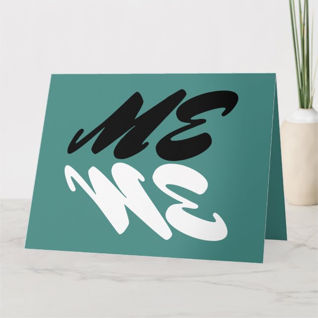 Me We Card (Front)