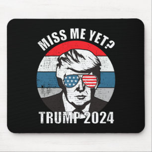Me Yet Funny Trump 2024 2 Mouse Mat