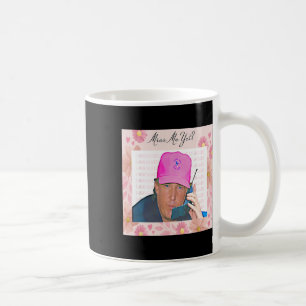 Me Yet Trump 2024 Take America Back Election Patri Coffee Mug