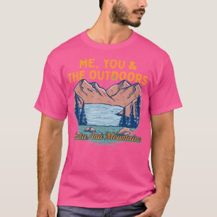 Me You And The Outdoors Hiking Santa Ana Mountains T-Shirt