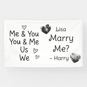 Me & You, You & Me, Us, We, Marry Me? Photo Banner